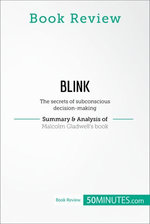 Book Review: Blink by Malcolm Gladwell
