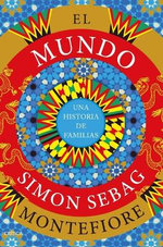 El Mundo: una Historia de Familias / the World (Sapnish Edition)
