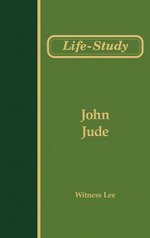 Life-study of the Epistles of John and Jude