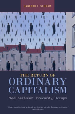 The Return of Ordinary Capitalism The Return of Ordinary Capitalism