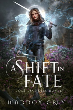 A Shift in Fate