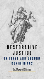 Restorative Justice in First and Second Corinthians