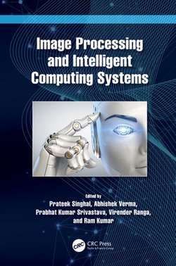 Image Processing and Intelligent Computing Systems Image Processing and Intelligent Computing Systems