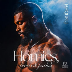 Homies, Lovers & Friends