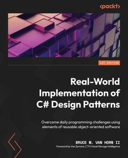 Real-World Implementation of C# Design Patterns Real-World Implementation of C# Design Patterns