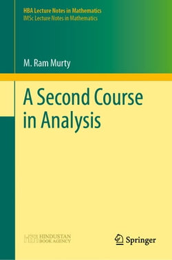 A Second Course in Analysis A Second Course in Analysis