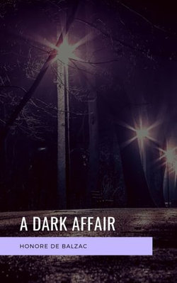 A dark affair