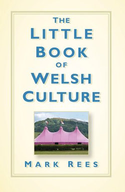 The Little Book of Welsh Culture