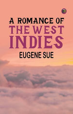 A Romance of the West Indies