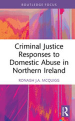 Criminal Justice Responses to Domestic Abuse in Northern Ireland