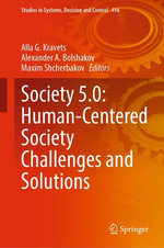 Society 5.0: Human-Centered Society Challenges and Solutions