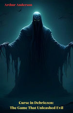 Curse in Debriezen: The Game That Unleashed Evil