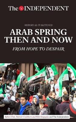 Arab Spring Then and Now