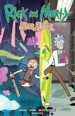 Rick and Morty Ever after Vol. 1
