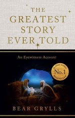 The Greatest Story Ever Told