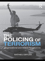 The Policing of Terrorism