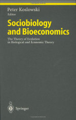 Sociobiology and Bioeconomics