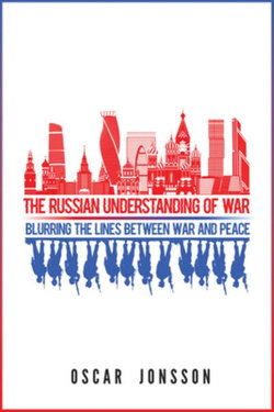 The Russian Understanding of War The Russian Understanding of War