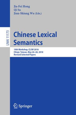 Chinese Lexical Semantics Chinese Lexical Semantics