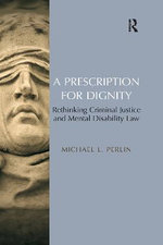 A Prescription for Dignity