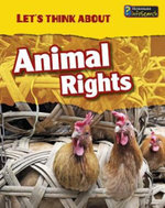 Lets Think About Lets Think About Animal Rights