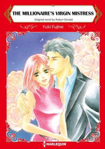THE MILLIONAIRE'S VIRGIN MISTRESS