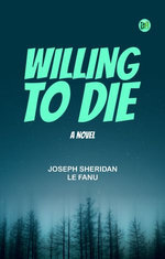 Willing to Die: A Novel