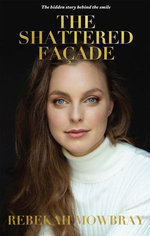 The Shattered Façade