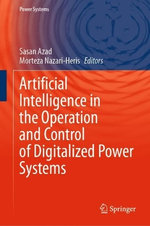 Artificial Intelligence in the Operation and Control of Digitalized Power Systems
