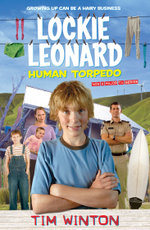 Lockie Leonard, Human Torpedo