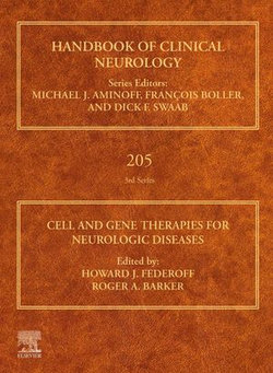 Cell and Gene Therapies for Neurologic Diseases Cell and Gene Therapies for Neurologic Diseases