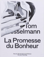 Tom Wesselmann: la Promesse du Bonheur