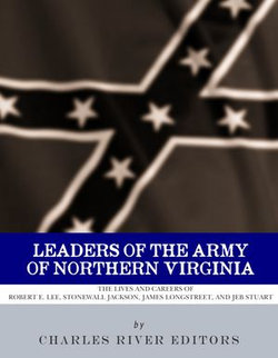 Leaders of the Army of Northern Virginia