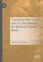 Translation Movement and Acculturation in the Medieval Islamic World