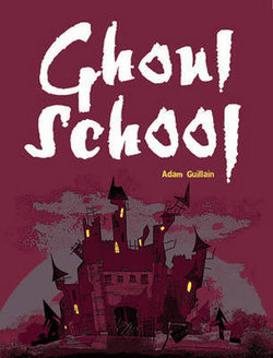 Pocket Chillers Year 3 Horror Fiction: Book 3 - Ghoul School