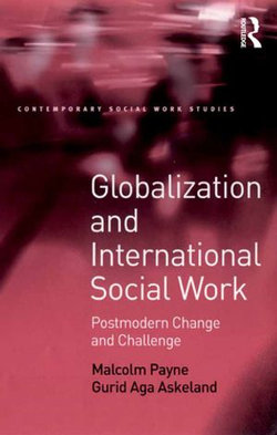 Globalization and International Social Work Globalization and International Social Work