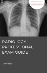 Radiology Professional Exam Guide