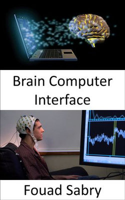 Brain Computer Interface