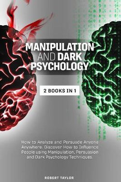 Manipulation and Dark Psychology