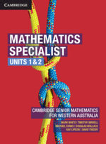 Mathematics Specialist Units 1&2 for Western Australia