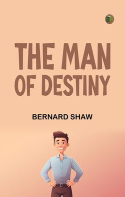 The Man of Destiny
