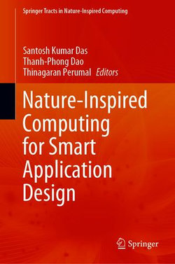 Nature-Inspired Computing for Smart Application Design Nature-Inspired Computing for Smart Application Design