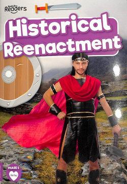 Historical Reenactment Historical Reenactment