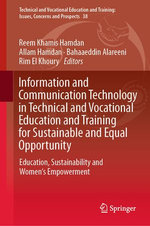 Information and Communication Technology in Technical and Vocational Education and Training for Sustainable and Equal Opportunity