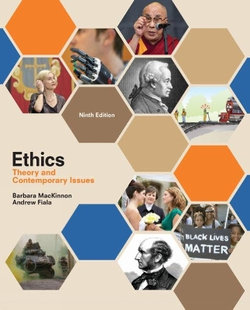 Ethics : Theory and Contemporary Issues