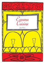 Spanish Cookbook: Espana Cuisine