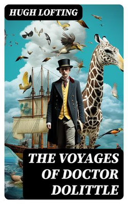 The Voyages of Doctor Dolittle The Voyages of Doctor Dolittle