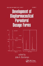 Development of Biopharmaceutical Parenteral Dosage Forms