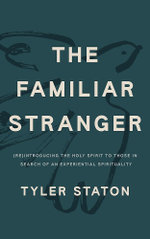 The Familiar Stranger