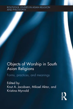Objects of Worship in South Asian Religions